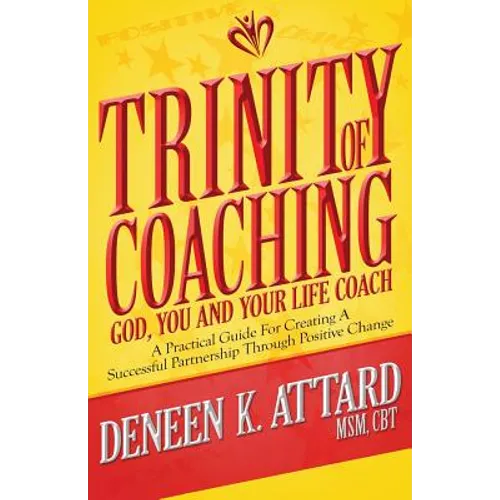 Trinity of Coaching: God, You and Your Life Coach