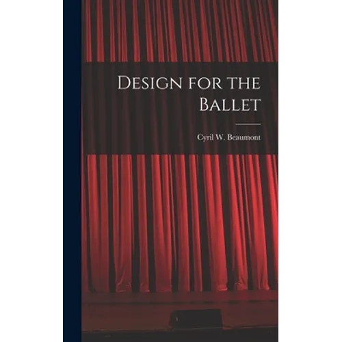Design for the Ballet
