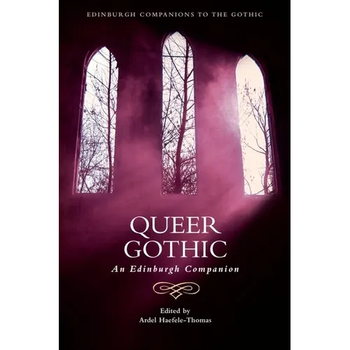 Queer Gothic: An Edinburgh Companion