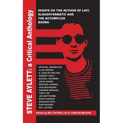 Steve Aylett: A Critical Anthology