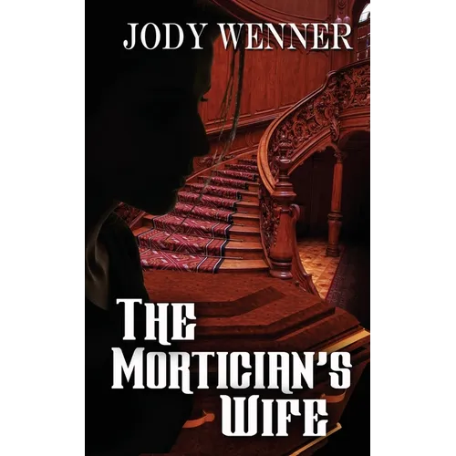 The Mortician's Wife