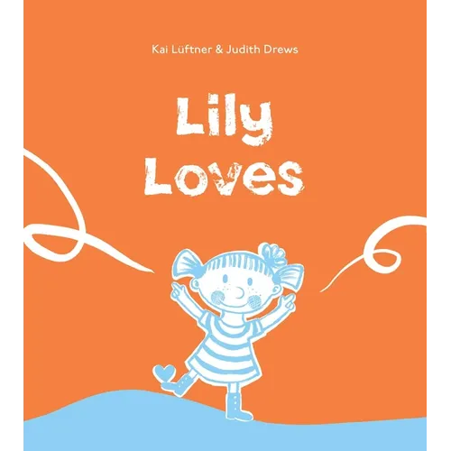 Lily Loves