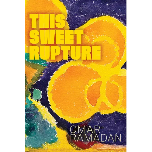 This Sweet Rupture