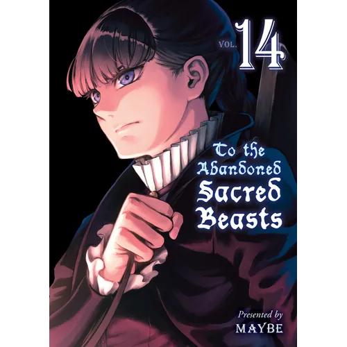 To the Abandoned Sacred Beasts 14