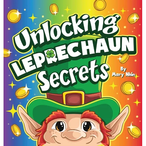 Unlocking Leprechaun Secrets: A Journey Through Magic and Mischief