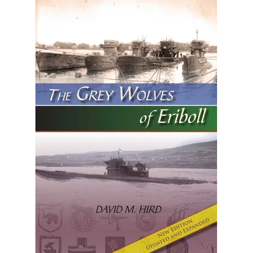 The Grey Wolves of Eriboll
