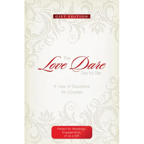 The Love Dare Day by Day: Gift Edition: A Year of Devotions for Couples