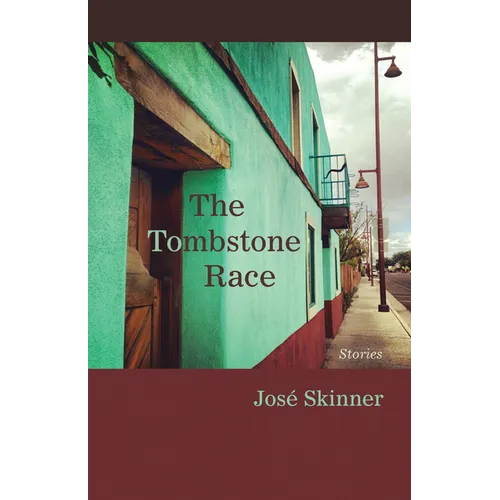 The Tombstone Race: Stories