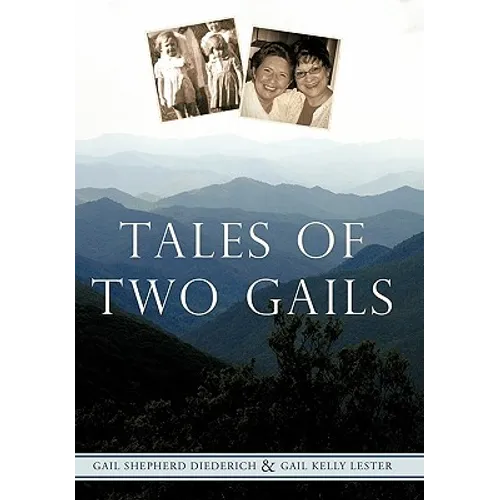 Tales of Two Gails