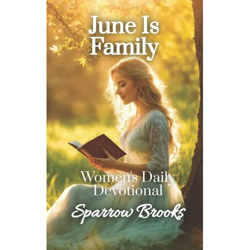 June is Family: Women's Daily Devotional
