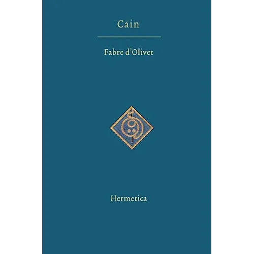 Cain: A Dramatic Mystery in Three Acts