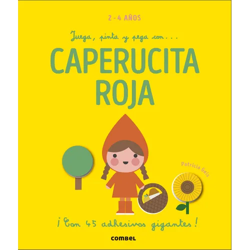 Juega, Pinta Y Pega Con... Caperucita Roja