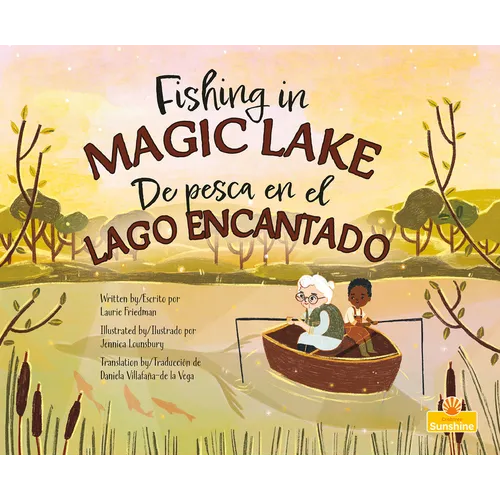 de Pesca En El Lago Encantado (Fishing in Magic Lake) Bilingual Eng/Spa