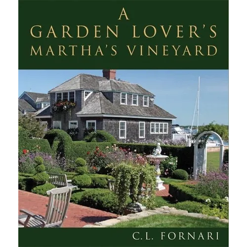 A Garden Lover's Martha's Vineyard