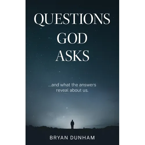 Questions God Asks