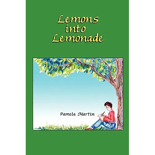 Lemons into Lemonade