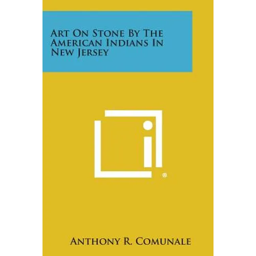 Art on Stone by the American Indians in New Jersey
