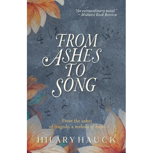 From Ashes to Song