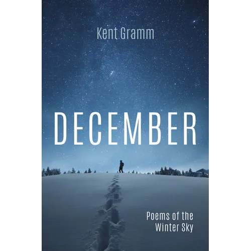 December: Poems of the Winter Sky - Hardcover