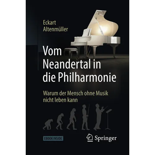 Vom Neandertal in Die Philharmonie: Warum Der Mensch Ohne Musik Nicht Leben Kann