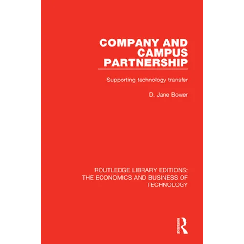 Company and Campus Partnership: Supporting Technology Transfer