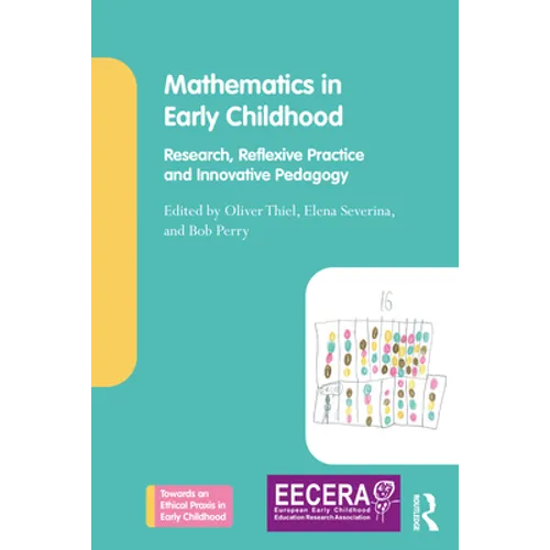 Mathematics in Early Childhood: Research, Reflexive Practice and Innovative Pedagogy