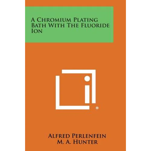 A Chromium Plating Bath With The Fluoride Ion