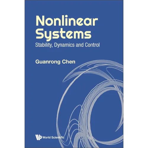 Nonlinear Systems: Stability, Dynamics and Control