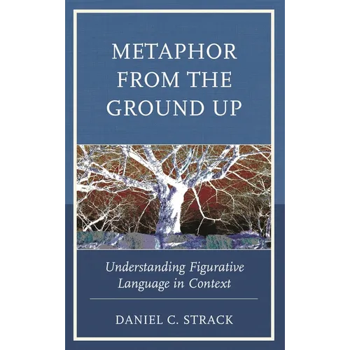 Metaphor from the Ground Up: Understanding Figurative Language in Context