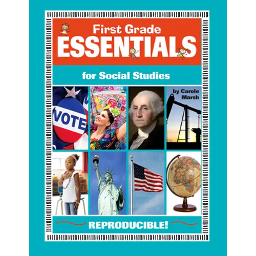 First Grade Essentials for Social Studies: Everything You Need - In One Great Resource!