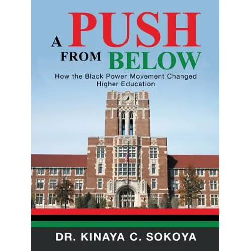 A Push from Below: How the Black Power Movement Changed Higher Education