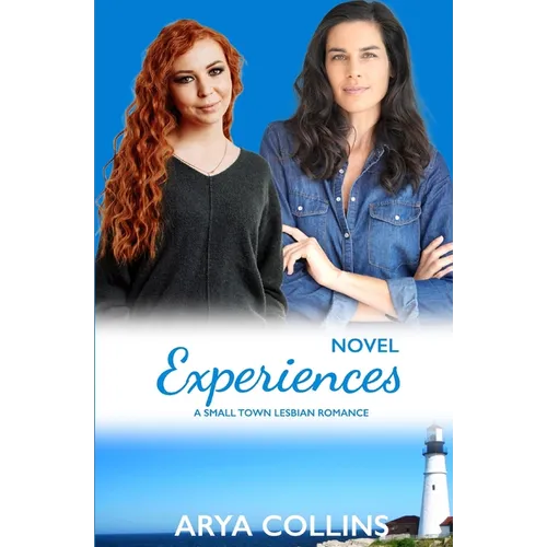 Novel Experiences: A Small Town Lesbian Romance