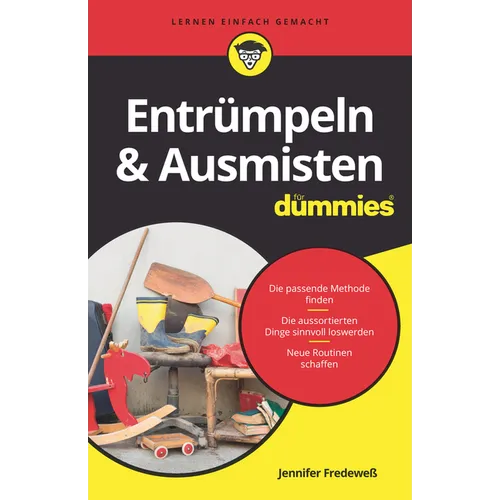 Entrümpeln und Ausmisten für Dummies