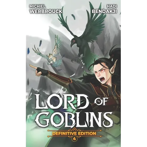 Lord of Goblins 4: A Progression Fantasy Isekai