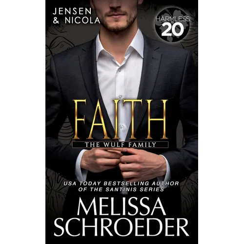 Faith: A Harmless World Novel