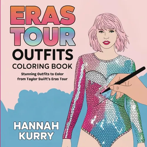 Eras Tour Outfits Coloring Book: Stunning Outfits to Color from Taylor Swift's Eras Tour