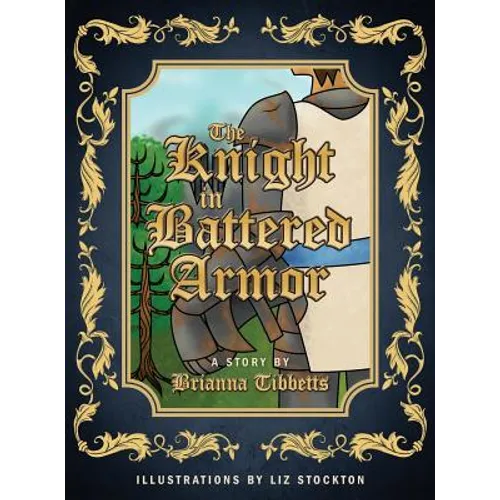 The Knight in Battered Armor