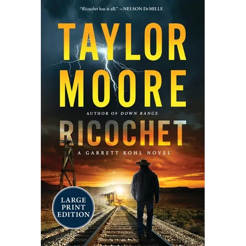 Ricochet: A Garrett Kohl Novel