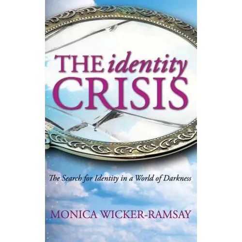 The Identity Crisis: The Search for Identity in a World of Darkness