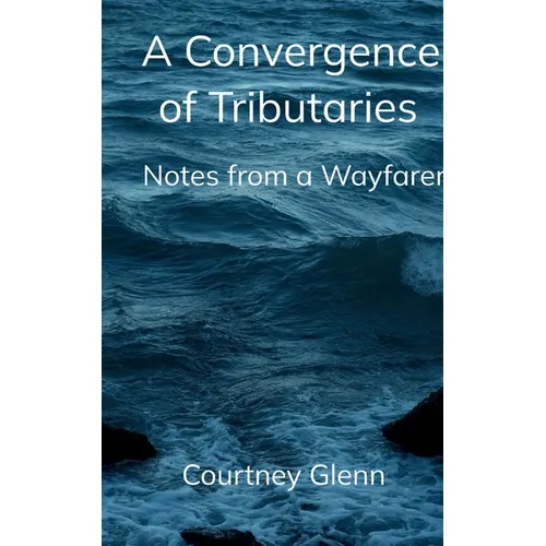 A Convergence of Tributaries