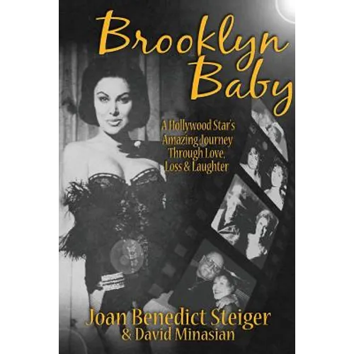 Brooklyn Baby: A Hollywood Star's Amazing Journey Through Love, Loss & Laughter