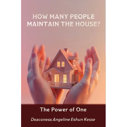 How Many People Maintain the House?: The Power of One