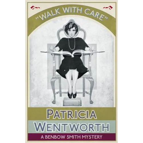 Walk with Care: A Benbow Smith Mystery