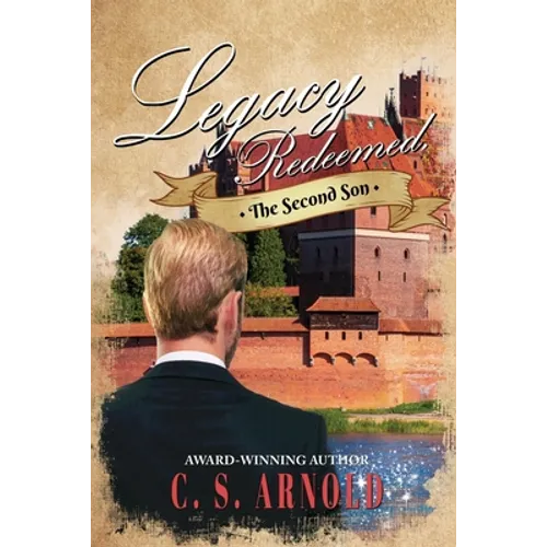 Legacy Redeemed: The Second Son