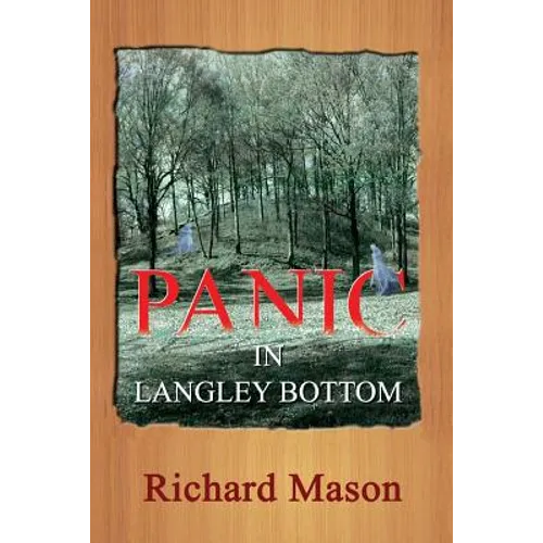Panic in Langley Bottom