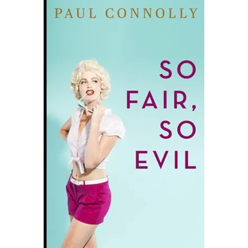 So Fair, So Evil