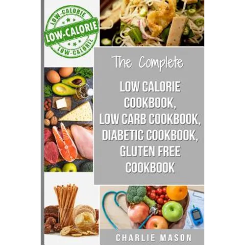 Diabetic Recipe Books, Low Calorie Recipes, Low Carb Recipes, Gluten Free Cookbooks: diabetic cookbook type 2 low calorie cookbook low carb recipe boo
