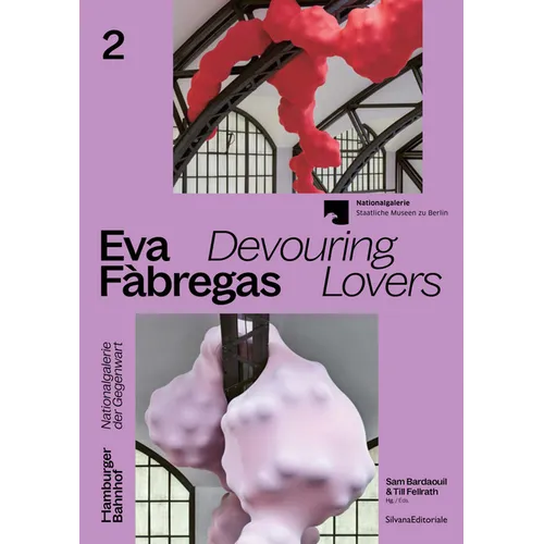 Eva Fàbregas: Devouring Lovers