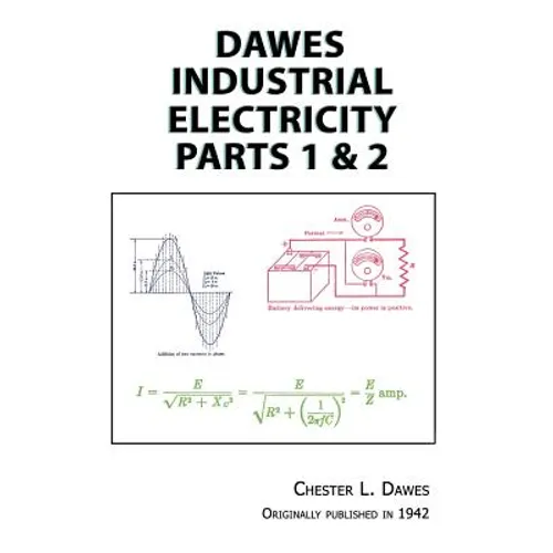 Dawes Industrial Electricity Parts 1 & 2