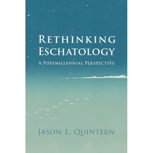 Rethinking Eschatology